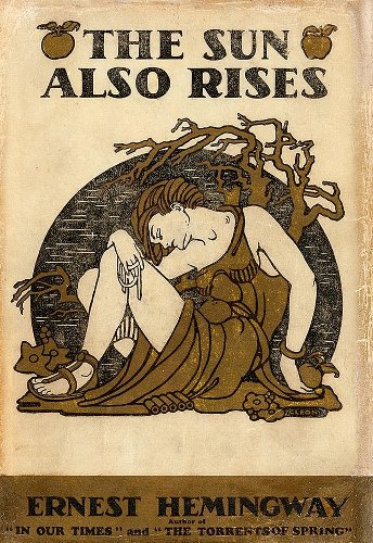 Роман Эрнеста Хемингуэя «И восходит солнце» 1926 года